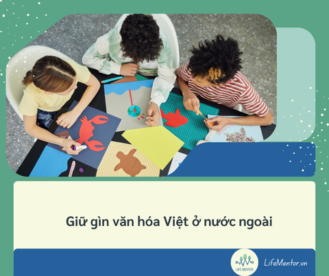 Giữ gìn văn hóa Việt ở nước ngoài