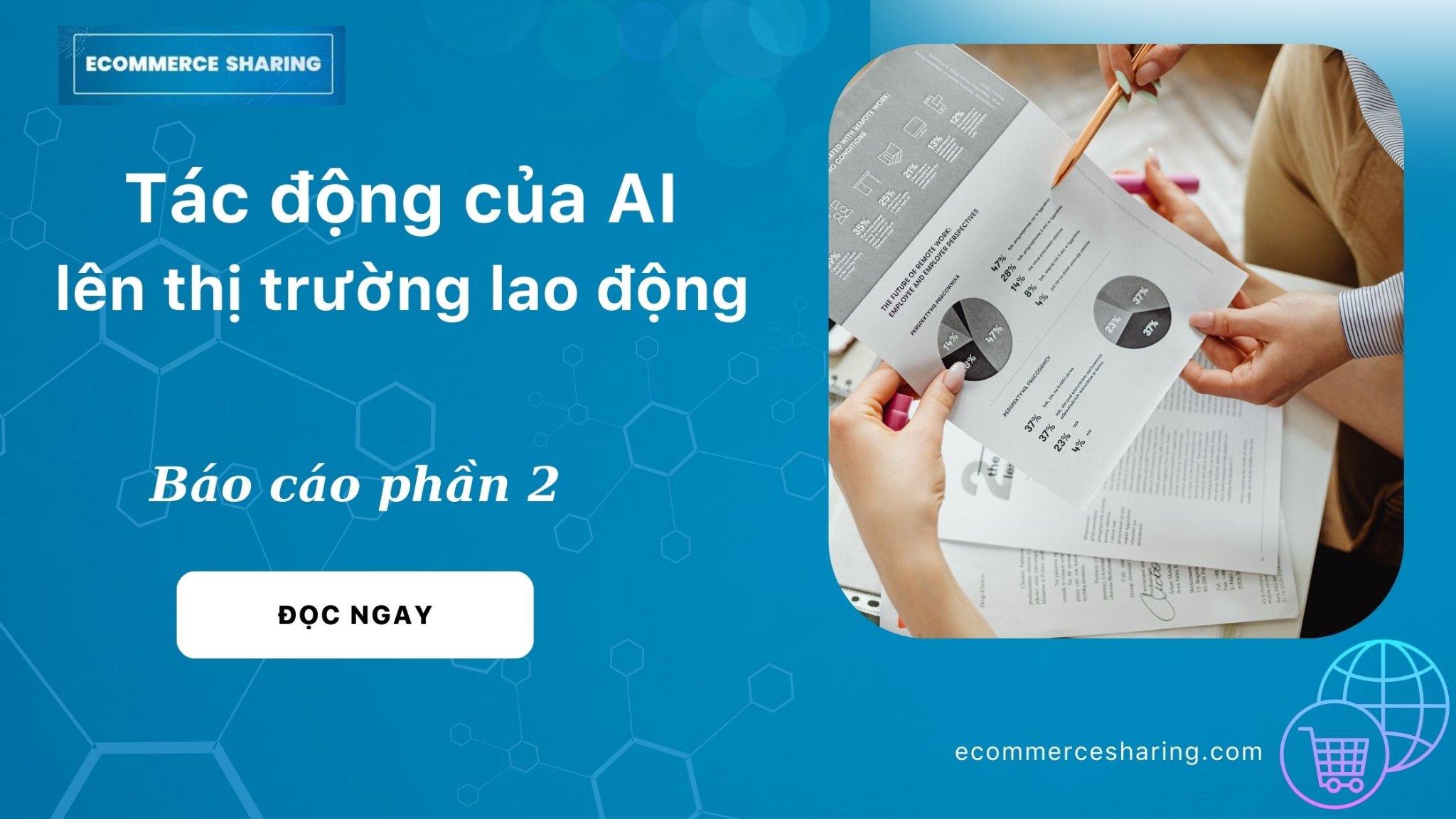 Tác động của AI lên thị trường lao động - Báo cáo phần 2