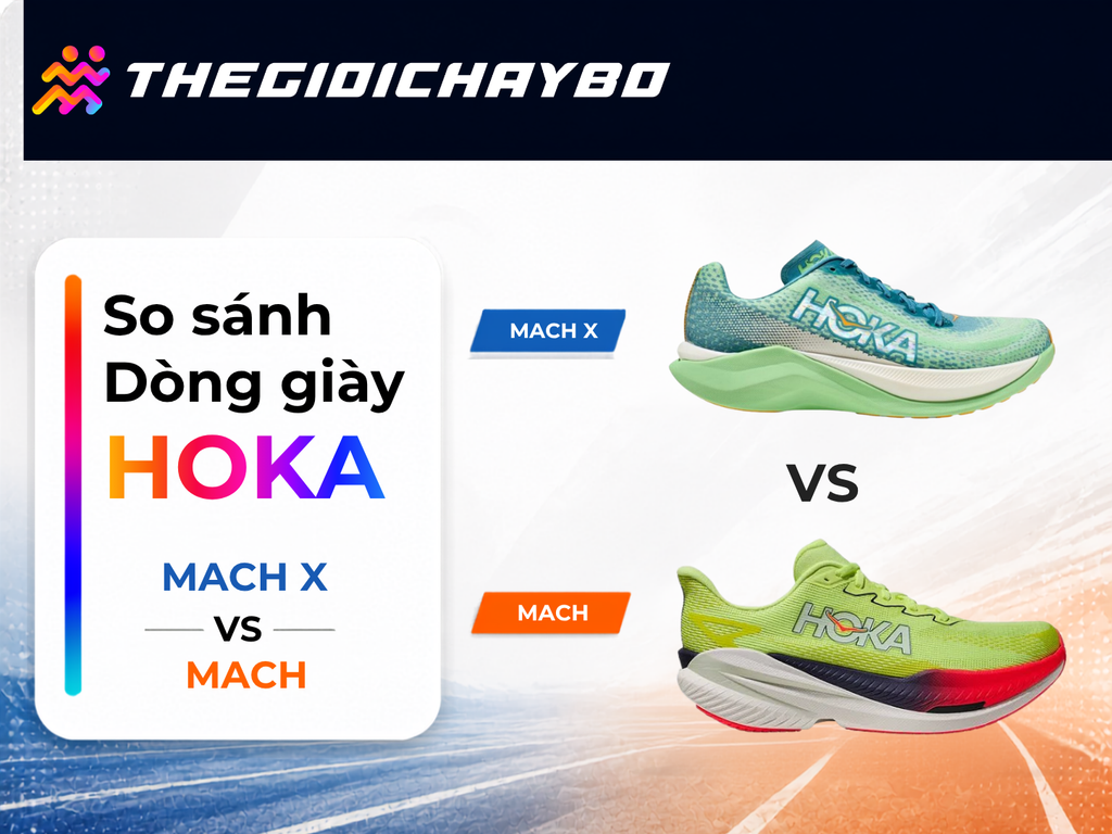 HOKA Mach Và Mach X Khác Nhau Gì? Nên Chọn Dòng Nào?