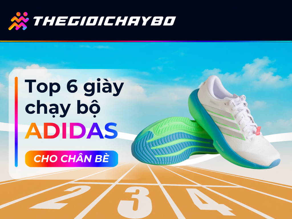 Top 6 Giày Chạy Bộ Adidas Cho Bàn Chân Bè Rộng, Dễ Chạy