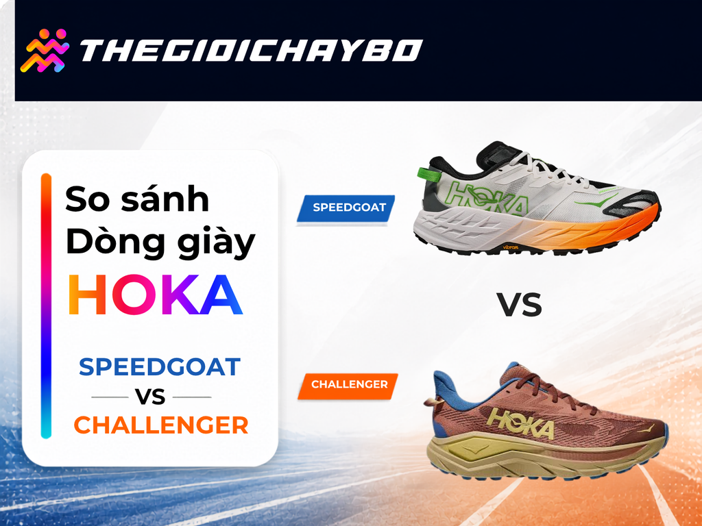 HOKA Speedgoat Hay Challenger: Tìm Đôi Trail Phù Hợp Với Bạn