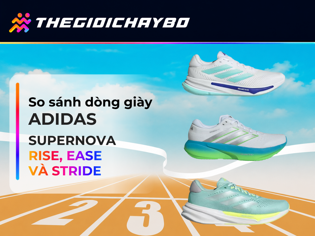 Supernova Rise, Ease Và Stride Khác Nhau Ra Sao? Nên Chọn Mẫu Nào?
