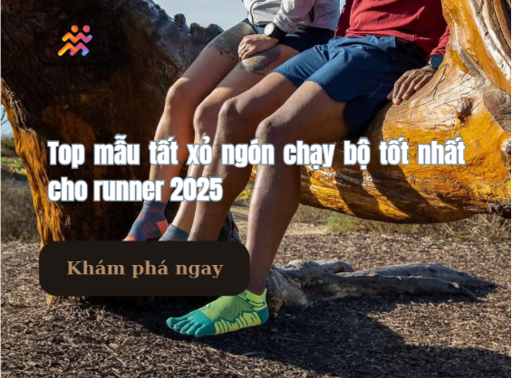 Top mẫu tất xỏ ngón chạy bộ tốt nhất cho runner 2025
