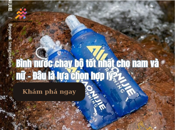 Bình nước chạy bộ tốt nhất cho nam và nữ