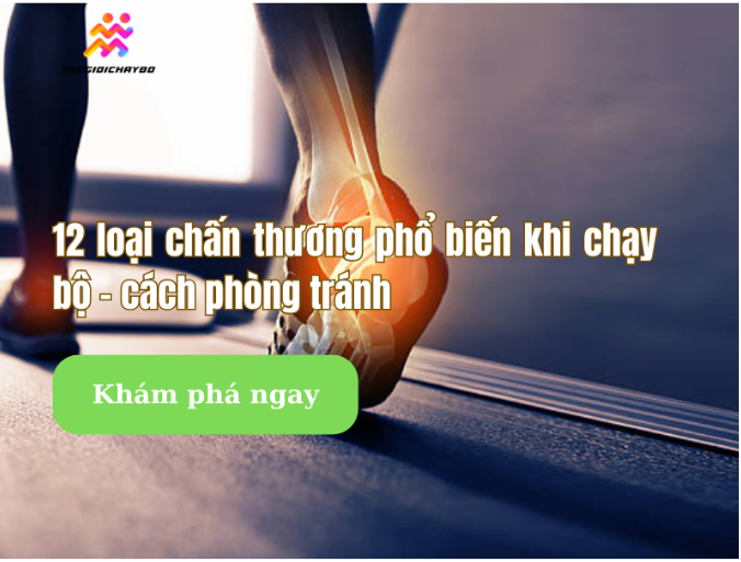 12 Chấn Thương Khi Chạy Bộ Thường Gặp: Cách Xử Lý Và Phòng Tránh