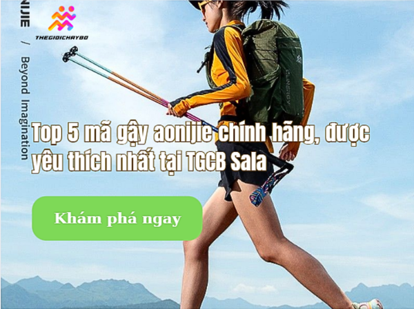 Top 5 mã gậy Aonijie chính hãng, được yêu thích nhất tại Thế Giới Chạy Bộ Sala