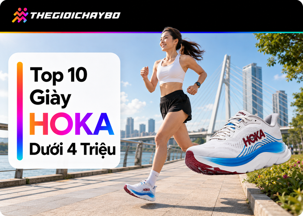 Top 10 Giày HOKA Dưới 4 Triệu Đáng Mua Nhất