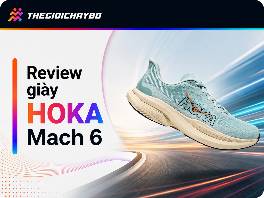Review giày HOKA Mach 6: nhẹ, nảy và nhanh, không cần plate?