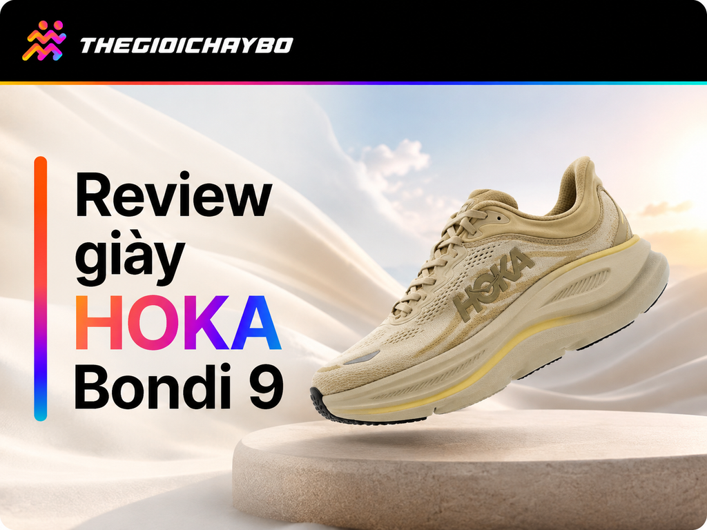 HOKA Bondi 9 Có Đáng Mua? Đệm Dày Nhất Của HOKA