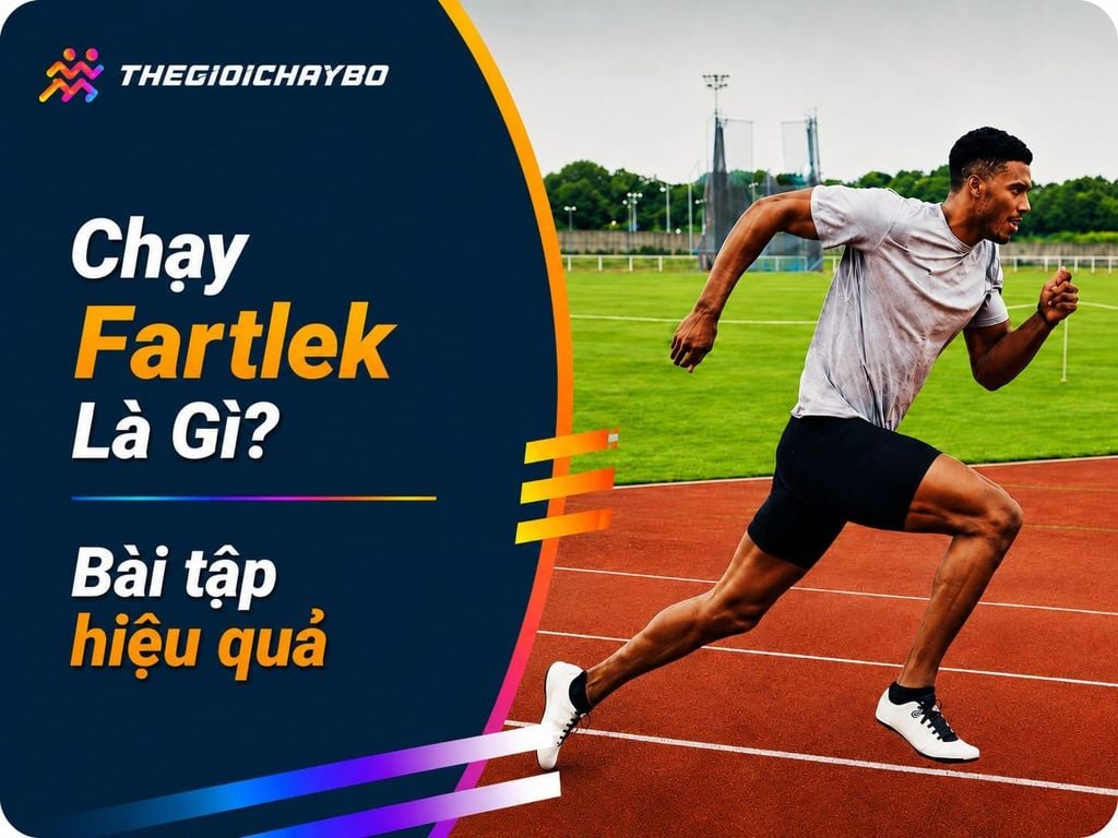 Phương Pháp Chạy Fartlek: Cách Áp Dụng Để Tăng Hiệu Suất