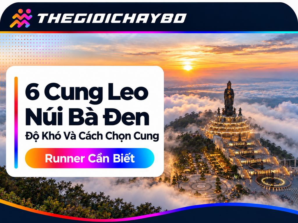 6 Cung Leo Núi Bà Đen: Độ Khó Và Cách Chọn Cung Phù Hợp