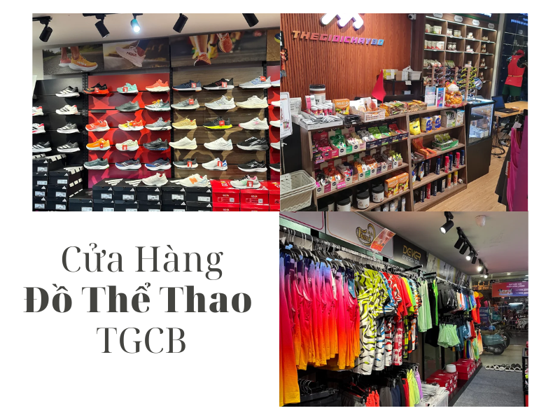 Cửa Hàng Thể Thao Của TGCB Từ Bắc Vào Nam