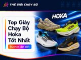 Top 11 Giày Chạy Bộ Hoka Chính Hãng Được Yêu Thích 2026