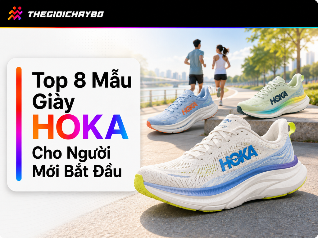 Top 7 Giày HOKA Đáng Mua Cho Người Mới Đáng Đầu Tư