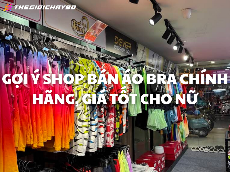 Gợi ý shop bán áo bra chính hãng, giá tốt cho phái nữ