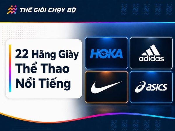 22 Hãng Giày Thể Thao Nổi Tiếng Bạn Nên Biết