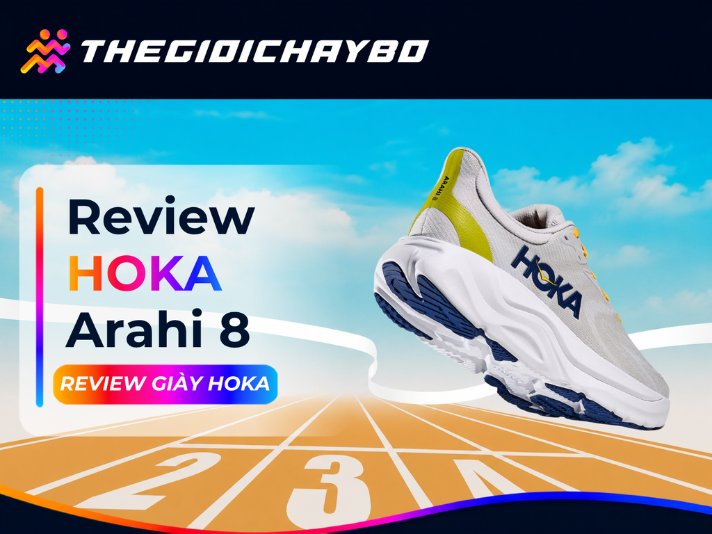 Review HOKA Arahi 8: Nâng Cấp Đáng Giá Cho Người Cần Sự Ổn Định