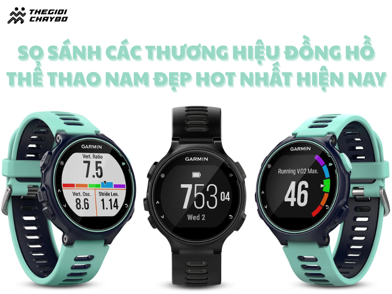 So sánh các thương hiệu đồng hồ thể thao nam đẹp hot nhất hiện nay