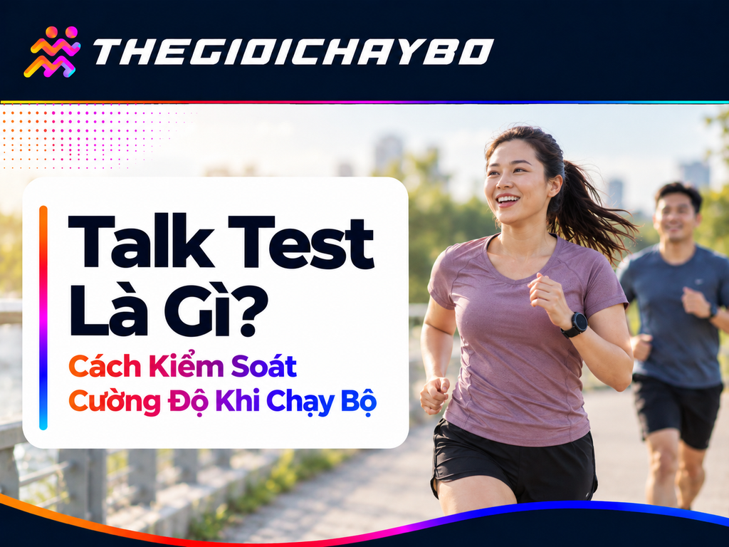 Talk Test Là Gì? Cách Kiểm Soát Cường Độ Khi Chạy Bộ