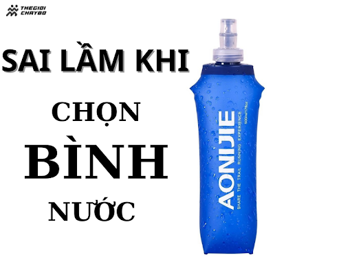 Những Sai Lầm Thường Gặp Khi Chọn Bình Nước Chạy Bộ Và Cách Khắc Phục