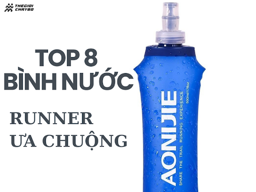Top 8 Bình Nước Chạy Bộ Được Runner Ưa Chuộng 2026