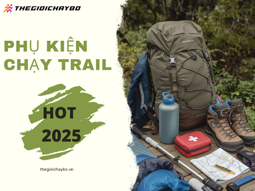 Review vest nước, gậy và phụ kiện chạy trail hot nhất 2025