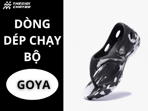 Khám Phá Dòng Dép Goya – Lựa Chọn Mới Cho Tín Đồ Chạy Bộ