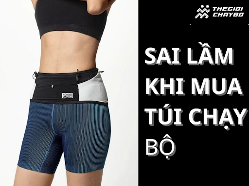 Những Sai Lầm Thường Gặp Khi Mua Túi Đeo Chạy Bộ Và Cách Khắc Phục