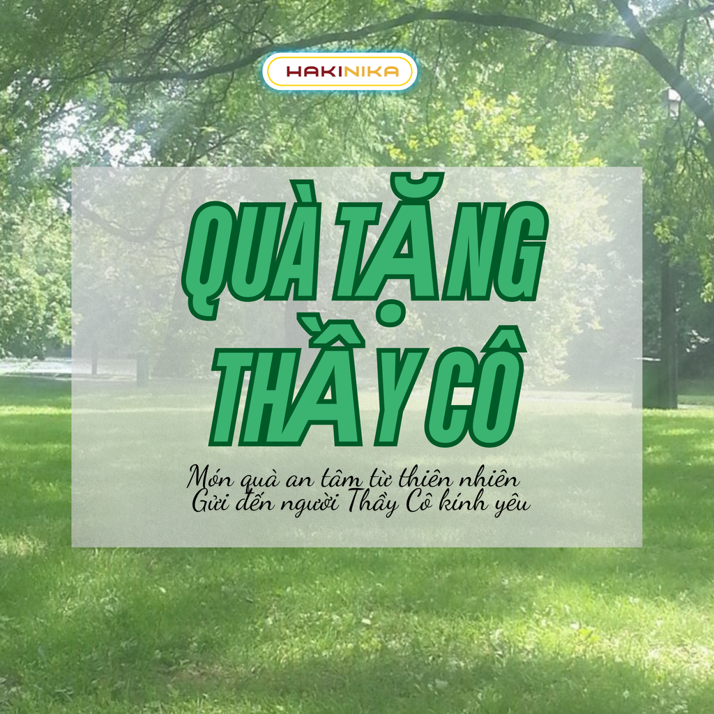 🌿 MÓN QUÀ SỨC KHỎE TINH TẾ – GỬI TRỌN YÊU THƯƠNG ĐẾN THẦY CÔ 🌿