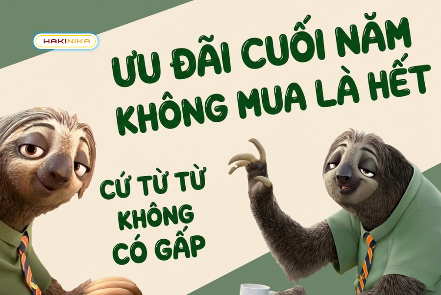 CUỐI NĂM CÙNG HAKINIKA SẮM CHÚT YÊU THƯƠNG, ĐỦ ĐẦY CHO NĂM MỚI