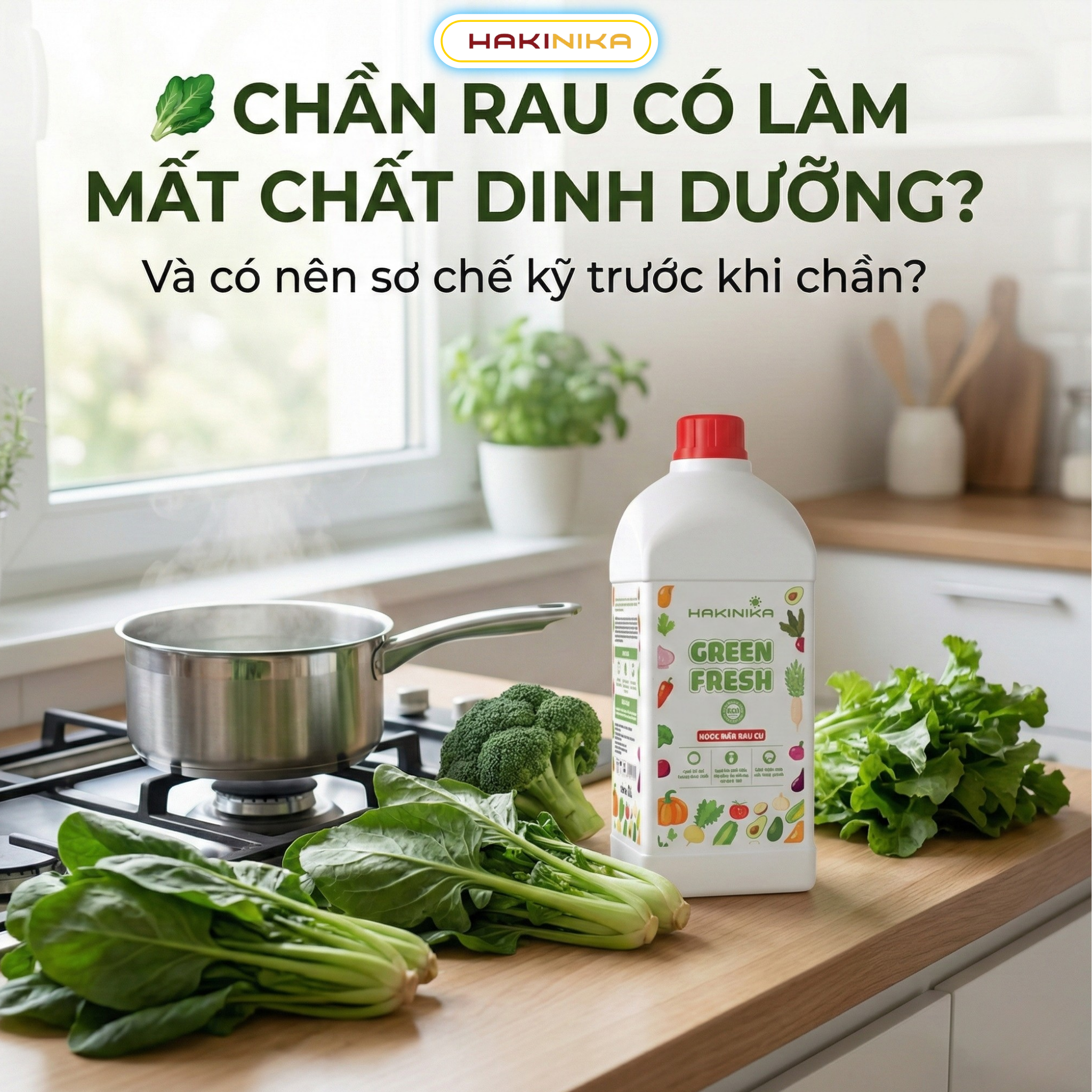 CHẦN RAU CÓ LÀM MẤT CHẤT DINH DƯỠNG?  VÀ CÓ NÊN SƠ CHẾ KỸ TRƯỚC KHI CHẦN?