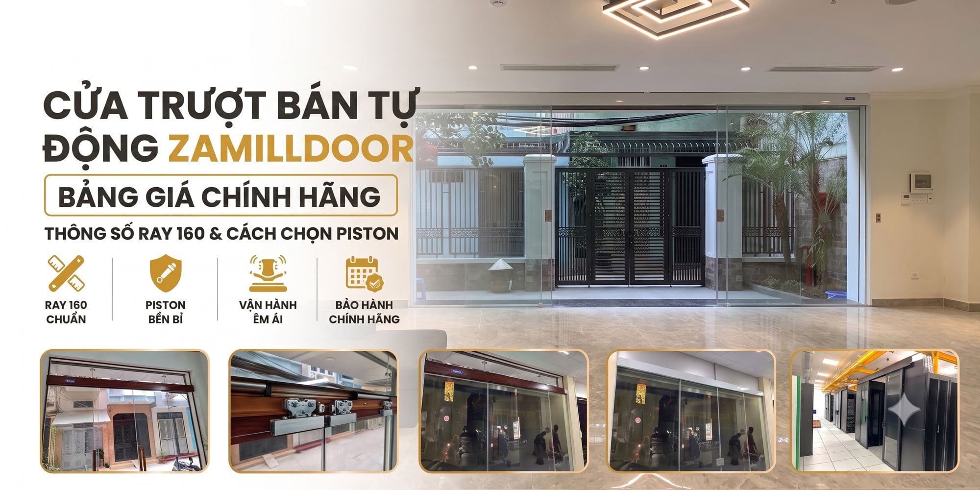 Cửa trượt bán tự động Zamilldoor: bảng giá 2026, thông số ray 160 và cách chọn piston