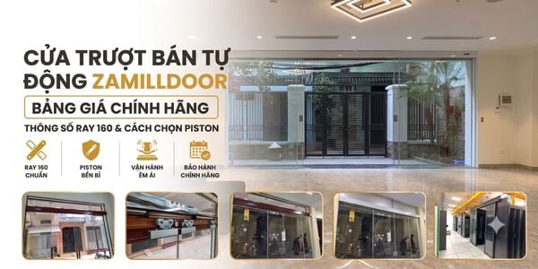 Cửa trượt bán tự động Zamilldoor: bảng giá 2026, thông số ray 160 và cách chọn piston