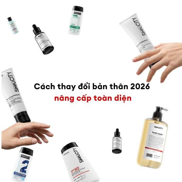 Cách thay đổi bản thân 2026: Lộ trình 100 ngày nâng cấp từ tư duy đến ngoại hình