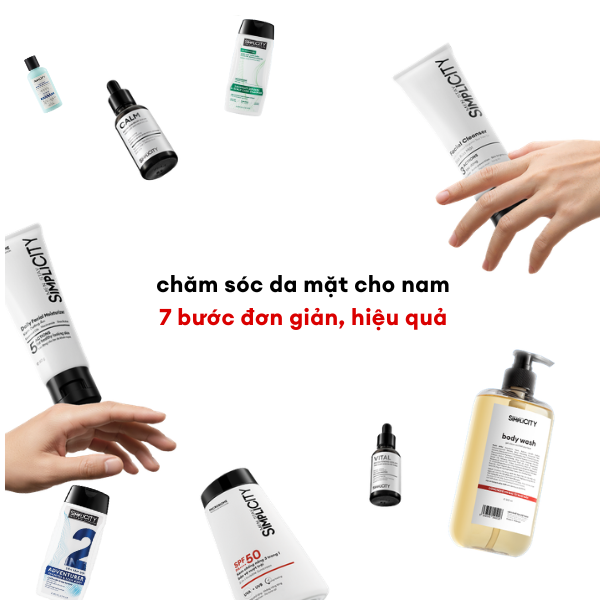 7 bước chăm sóc da mặt cho nam đơn giản, hiệu quả