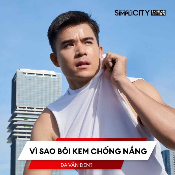 Vì sao bôi kem chống nắng rồi da vẫn đen?