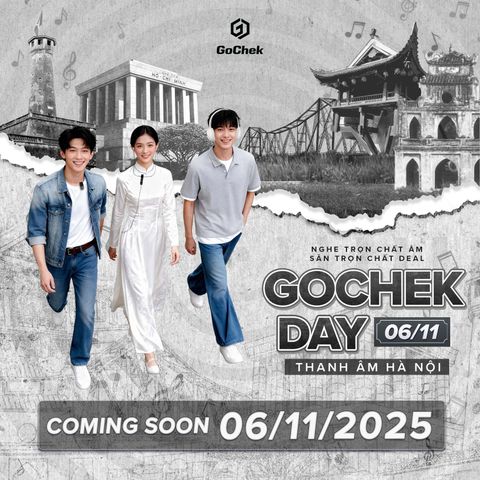 GoChek Day 6/11 – Nghe trọn chất âm, săn trọn chất deal, sống trọn đam mê