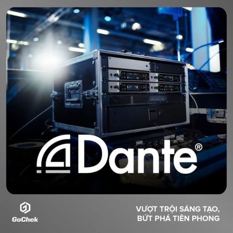 Dante là gì? Tìm hiểu công nghệ truyền âm thanh qua mạng IP