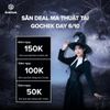 GOCHEK DAY 6/10: HÓA TRANG CỰC CHẤT – SĂN DEAL MA THUẬT