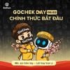 GOCHEK DAY 6/2 – CHÍNH THỨC KHỞI ĐỘNG