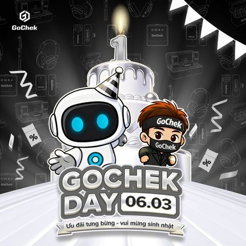 🎉 GOCHEK DAY 6/3 – TRÒN 01 TUỔI, MỞ TIỆC CỰC LỚN! 🥳