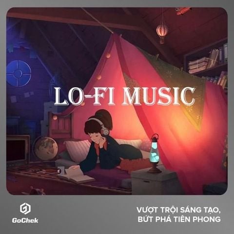 Nhạc lofi là gì? Đặc trưng, tác dụng và nơi nghe phổ biến