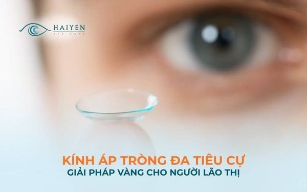 Kính Áp Tròng Đa Tiêu Cự: Giải Pháp Vàng Cho Người Lão Thị