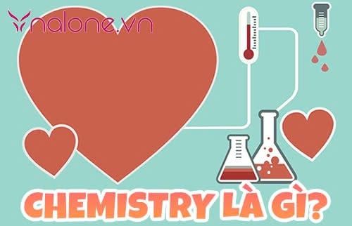 Chemistry là gì? Dấu hiệu và cách xây dựng Love Chemistry