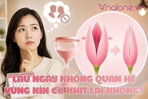 Sự thật: Lâu ngày không quan hệ vùng kín có khít lại không?
