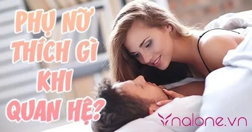 Phụ nữ thích gì khi quan hệ? Những điều đàn ông cần biết từ khoa học