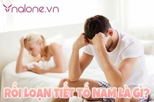 Rối loạn tiết tố nam là gì? Triệu chứng và cách cải thiện