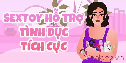 Gợi ý các dòng sextoy hỗ trợ tình dục tích cực hiệu quả
