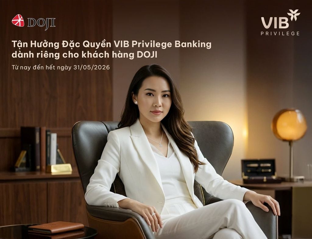DOJI x VIB: NÂNG TẦM ĐẶC QUYỀN, KHẲNG ĐỊNH VỊ THẾ TINH HOA