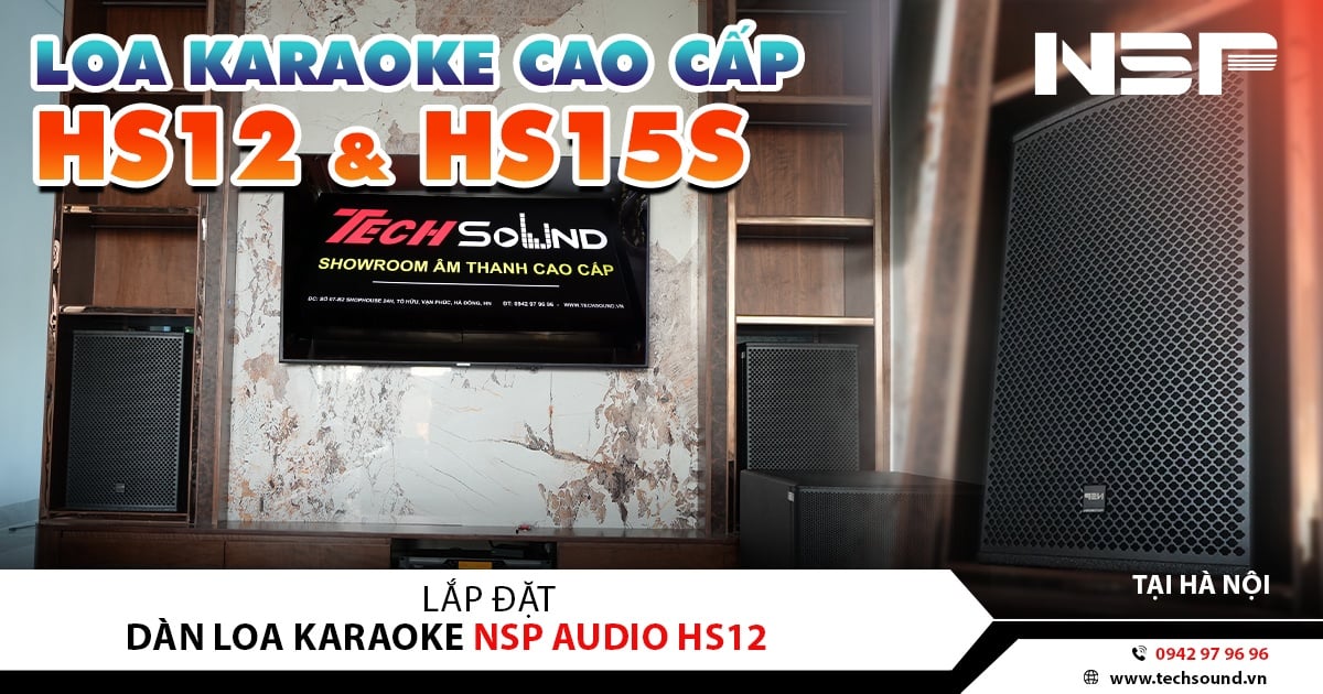 LẮP ĐẶT DÀN KARAOKE NSP AUDIO HS12 | VÂN ĐÌNH - HÀ NỘI